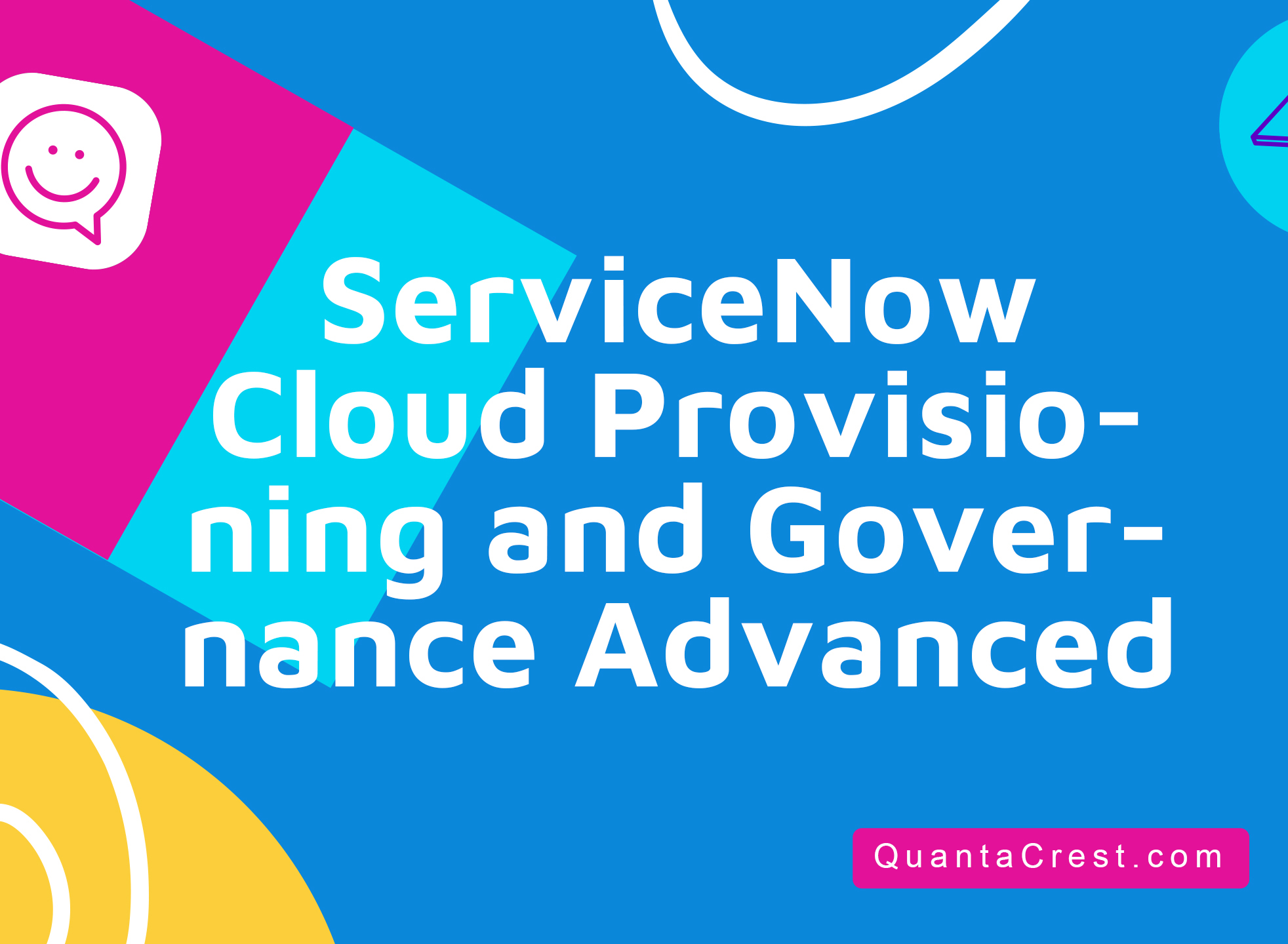 ServiceNow Cloud Provisioning and Governance Advanced